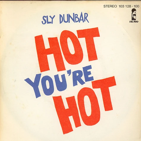 Sly Dunbar - Hot You're Hot