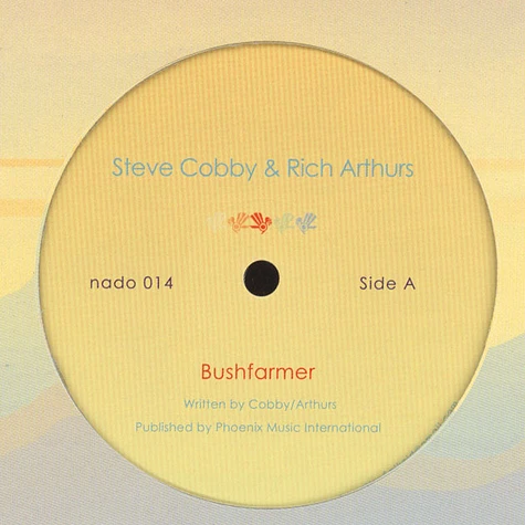 Steve Cobby & Rich Arthurs/ Penelope Antena - Bushfarmer / Tradewinds