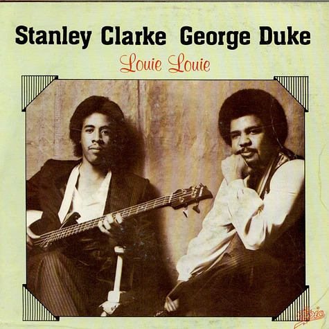 Stanley Clarke/George Duke - Louie Louie