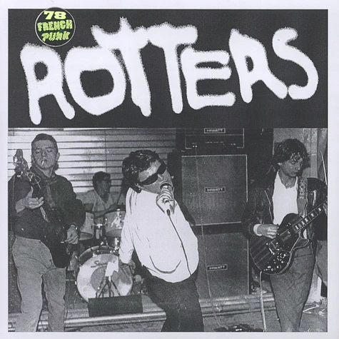 Les Rotters - 78 Punk Rock