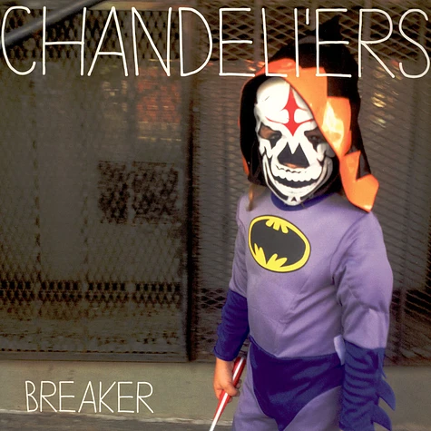 Chandeli'ers - Breaker