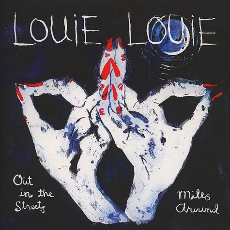 Louie Louie - Out In The Streets Black Vinyl Edition