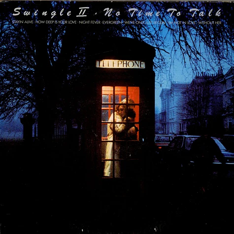 Swingle II - No Time To Talk