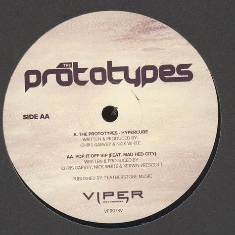 The Prototypes - Hypercube / Pop It Off VIP