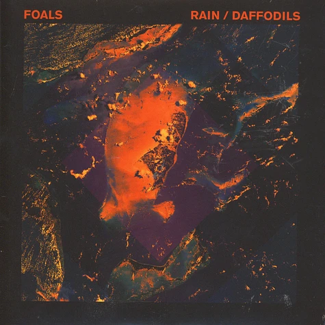 Foals - Rain / Daffodils