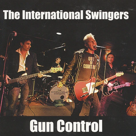The International Swingers - Gun Control