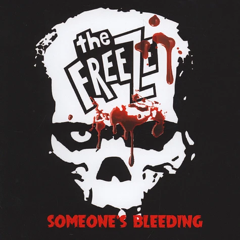 Freeze - Someone's Bleeding Black Vinyl Edition