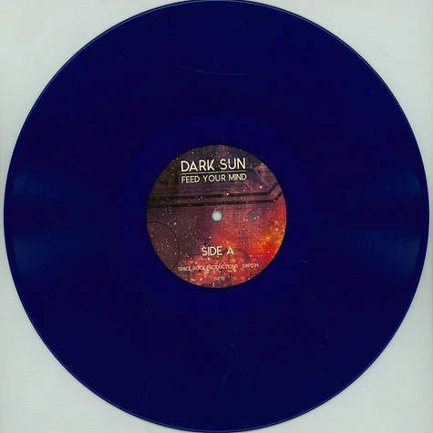 Dark Sun - Feed Your Mind Blue Vinyl Edition