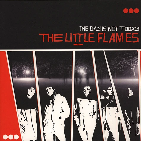 The Little Flames - The Day Is Not Today