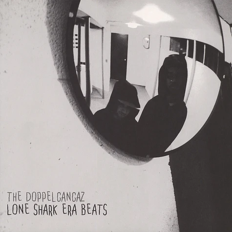 The Doppelgangaz - Lone Shark Era Beats
