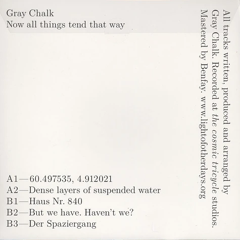 Gray Chalk - Now All Things Tend That Way