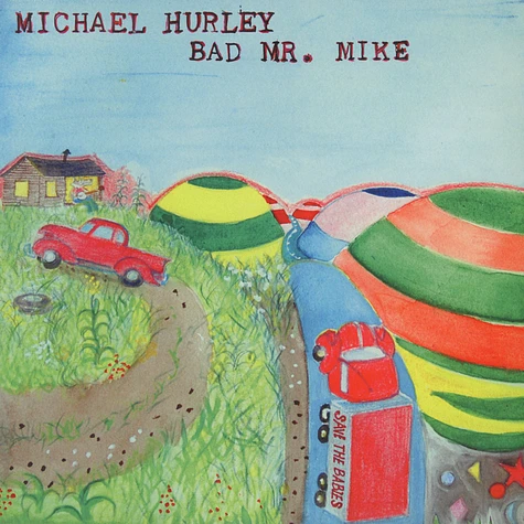 Michael Hurley - Bad Mr. Mike