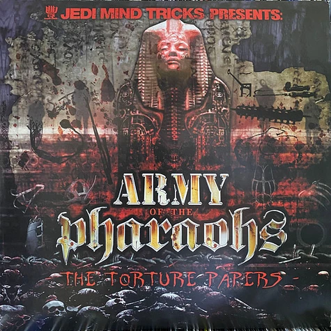 Jedi Mind Tricks Presents Army Of The Pharaohs - The Torture Papers