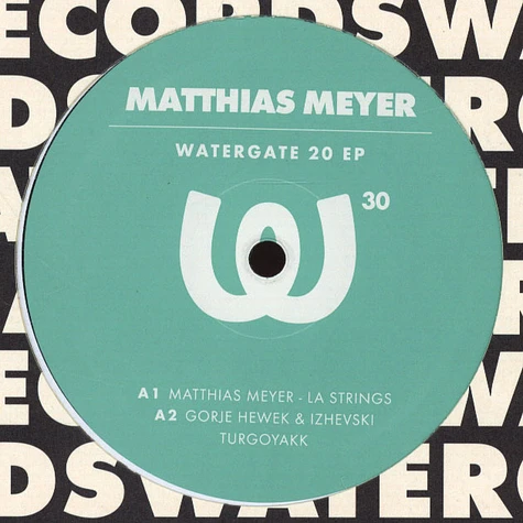 Matthias Meyer / YokoO & Retza / Gorje Hewek & Izhevski - Watergate 20 EP