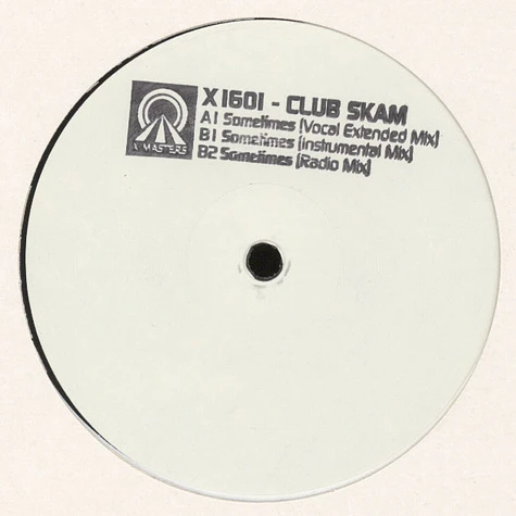 Club Skam - Sometimes