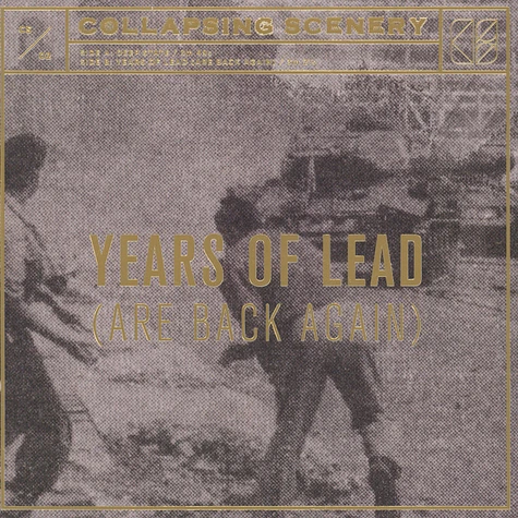 Collapsing Scenery - Deep State / Years Of Lead (Are Back Again)