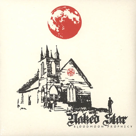 Naked Star - Bloodmoon Prophecy