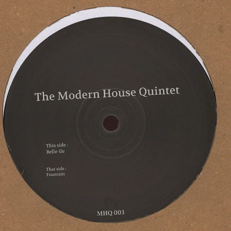 The Modern House Quintet - Belle-Ile Foutain