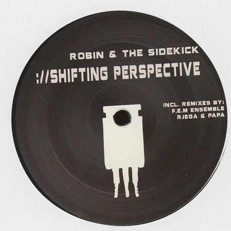 Robin & Sidekick, The - Shifting Perspective