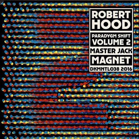 Robert Hood - Paradygm Shift Volume 2