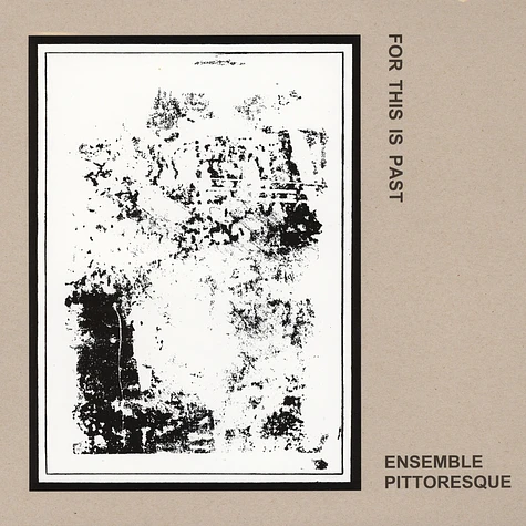 Ensemble Pittoresque - For This Past