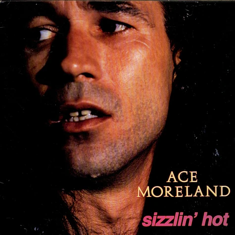 Ace Moreland - Sizzlin' Hot