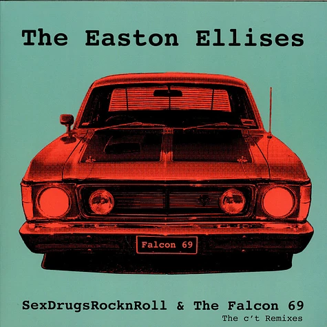 The Easton Ellises - SexDrugsRocknRoll & The Falcon 69 - The c't Remixes