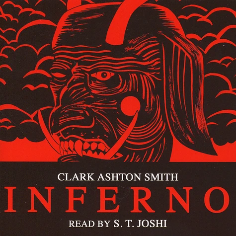 Clark Ashton Smith - Inferno (Read by S.T. Joshi)