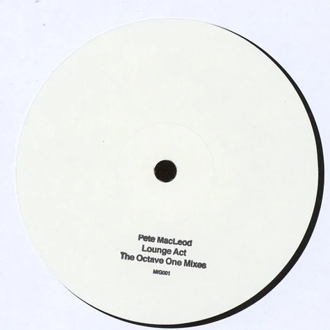 Pete McLeod - Lounge Act Octave One Remixes