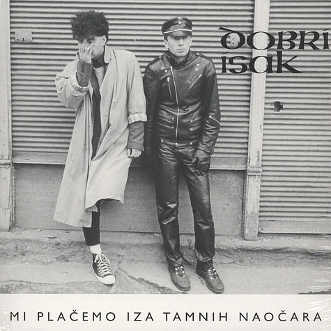 Dobri Isak - Mi Placemo Iza Tamnih Naocara Red Vinyl Edition