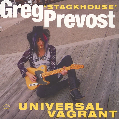 Greg 'Stackhouse' Prevost - Universal Vagrant