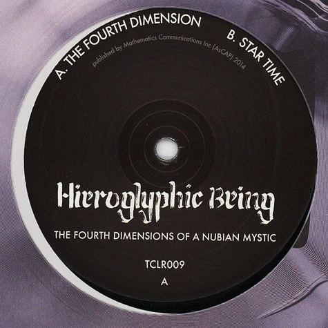 Hieroglyphic Being - The Fourth Dimensions Of A Nubian Mystic EP