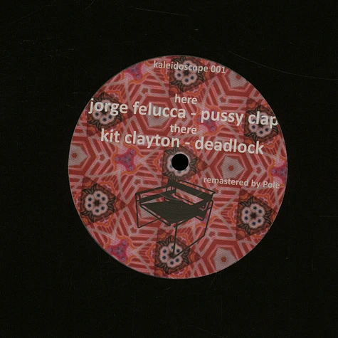 Kit Clayton / Jorge Felucca - Deadlock / Pussy Clap