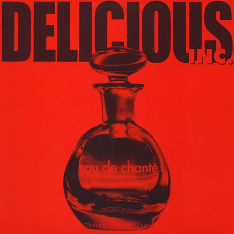 Delicious Inc - Eau De Chante Black Vinyl Edition