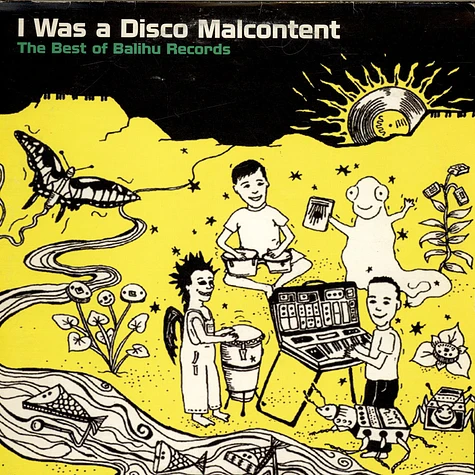 Daniel Wang - I Was A Disco Malcontent (The Best Of Balihu Records)