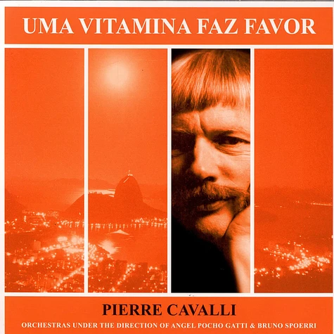 Pierre Cavalli - Uma Vitamina Faz Favor