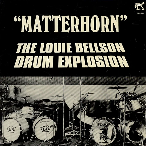 The Louie Bellson Drum Explosion - Matterhorn