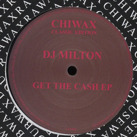 DJ Milton - Get The Cash Black Vinyl Edition