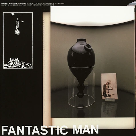 Fantastic Man - Galactic Ecstasy