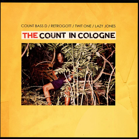 Count Bass D / Retrogott / Twit One / Lazy Jones - The Count In Cologne