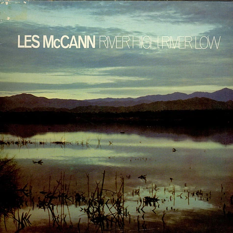 Les McCann - River High, River Low