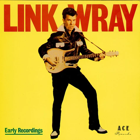 Link Wray - Early Recordings