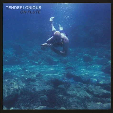 Tenderlonious - On Flute