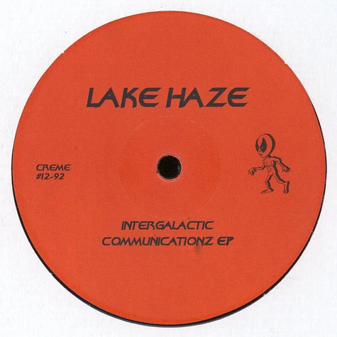 Lake Haze - Intergalactic Communicationz EP
