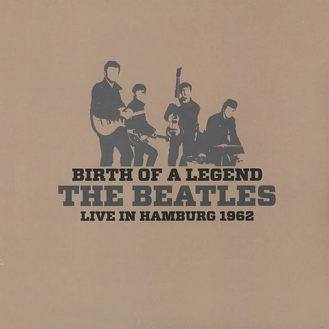 The Beatles - Birth Of A Legend: Live In Hamburg 1962