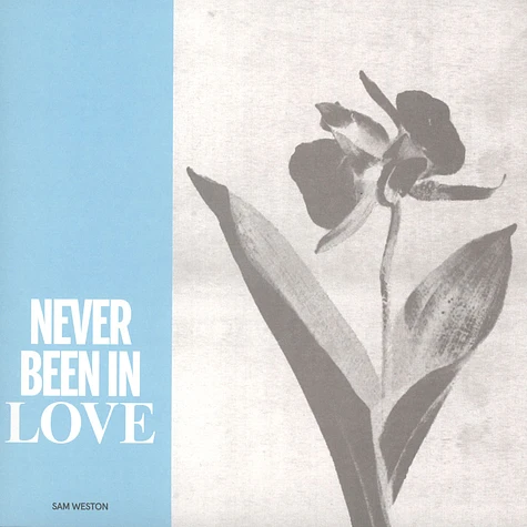 Sam Weston - Never Been In Love EP