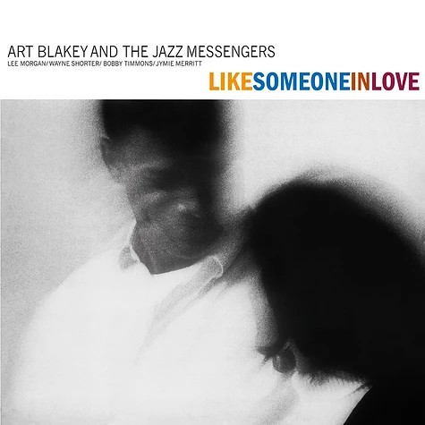 Art Blakey And The Jazz Messengers - Like Someone In Love