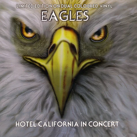 Eagles - Hotel California In Concert Colored Vinyl Edition