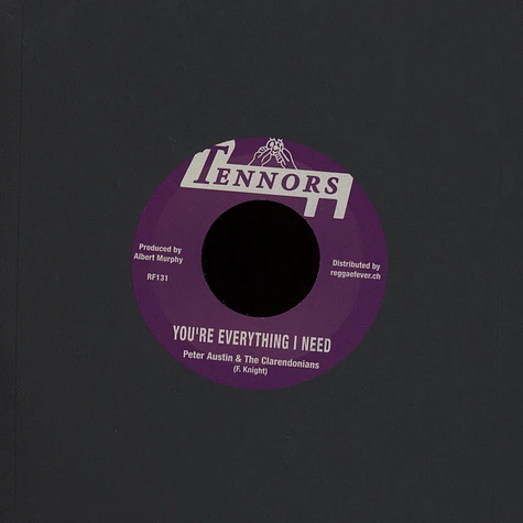 Peter Austin & Clarendonians, The / Tennors All Stars - You're Everything I Need / Everything Version