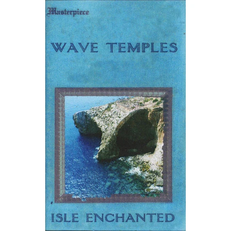 Wave Temples - Isle Enchanted